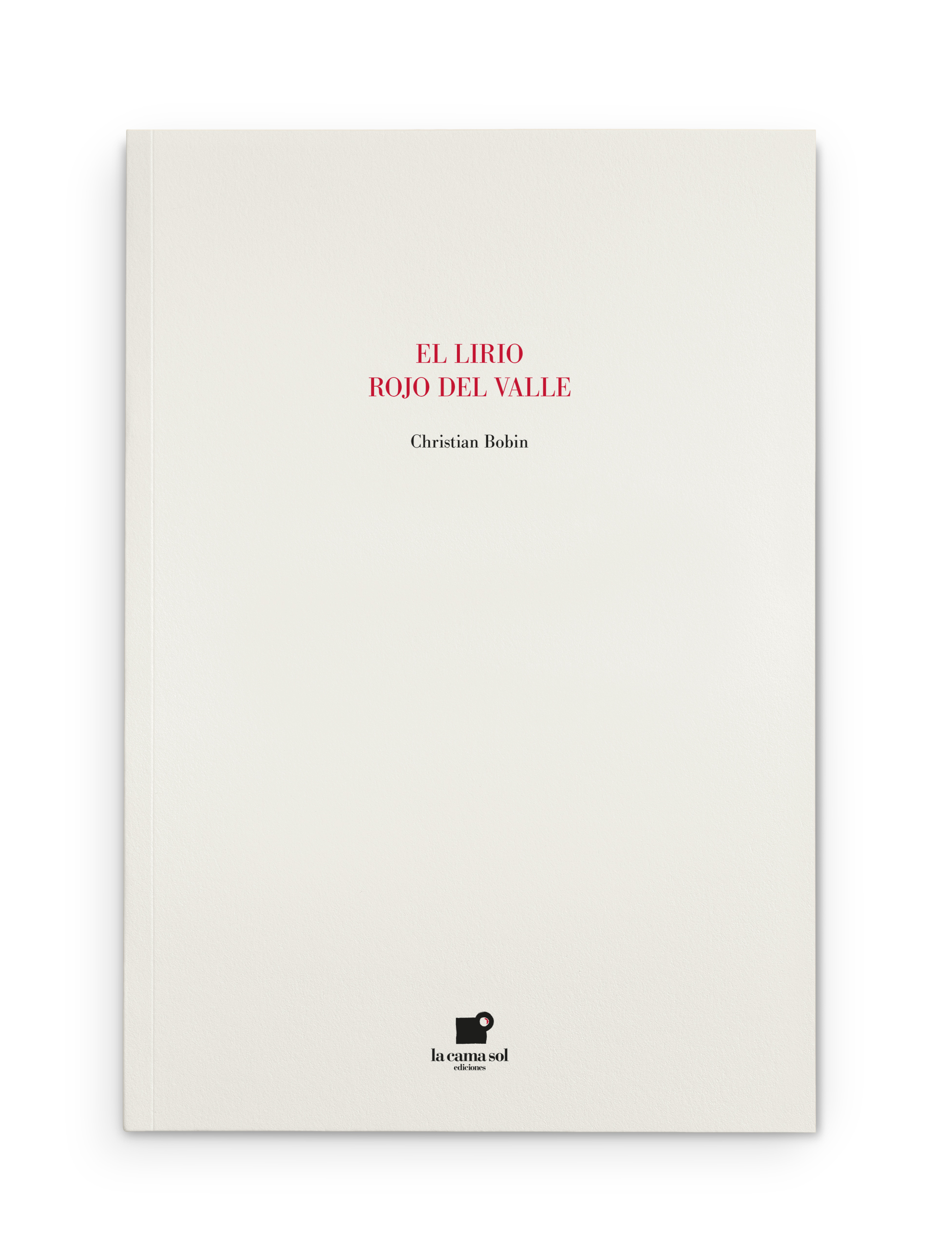 El lirio rojo del Valle